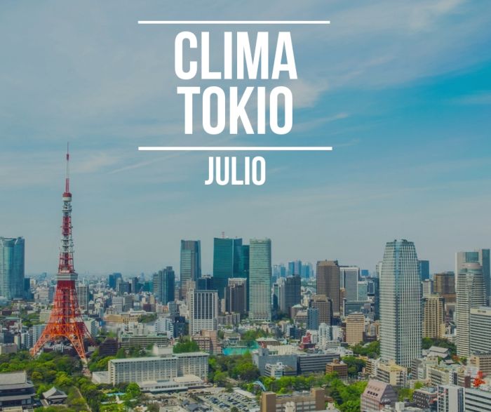 el clima en tokio en julio