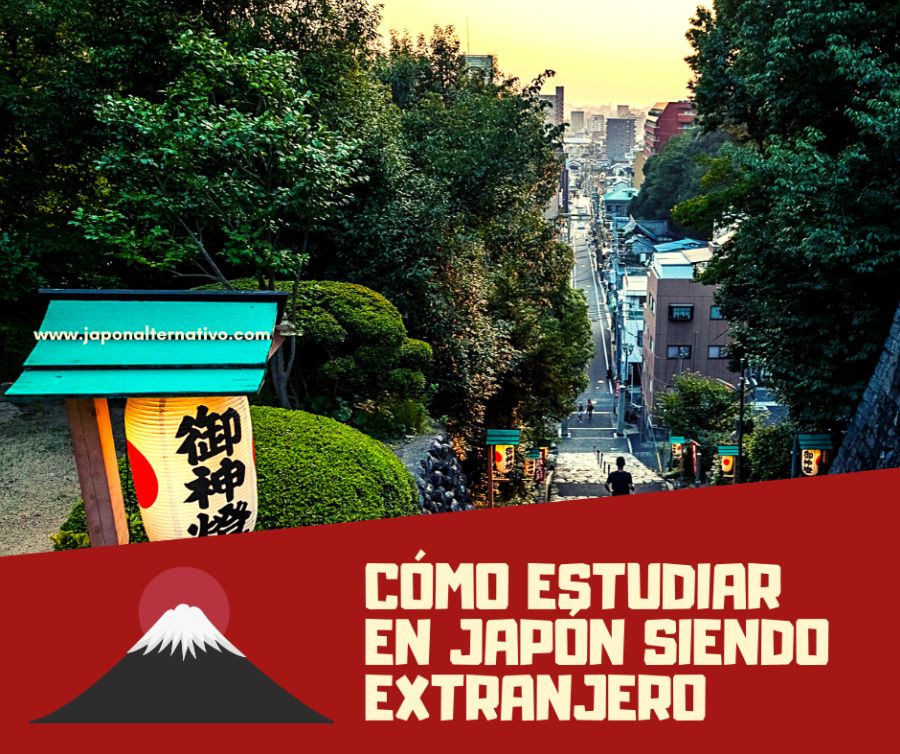 Cómo estudiar en japón siendo extranjero - japón alternativo