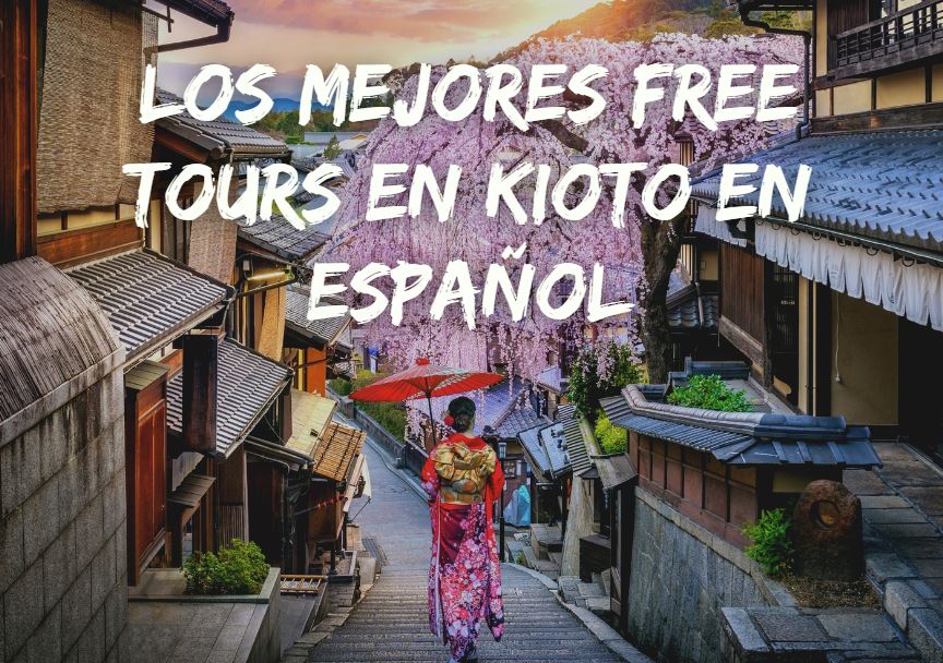 mejores free tours en kioto en español